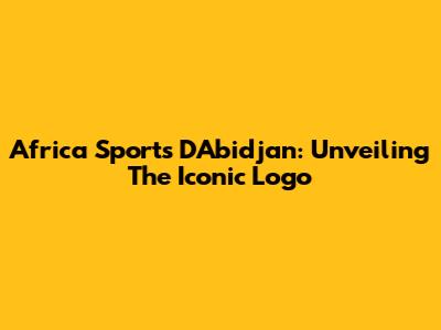Africa Sports D'Abidjan: Unveiling The Iconic Logo