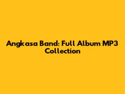 Angkasa Band: Full Album MP3 Collection