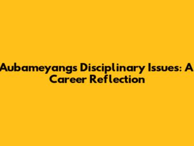 Aubameyang's Disciplinary Issues: A Career Reflection
