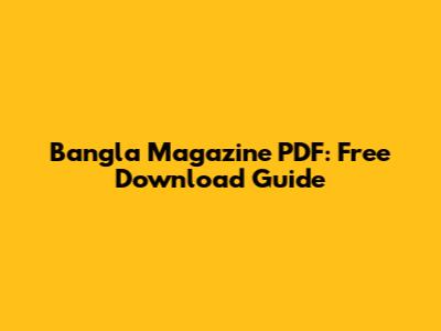 Bangla Magazine PDF: Free Download Guide