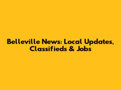 Belleville News: Local Updates, Classifieds & Jobs