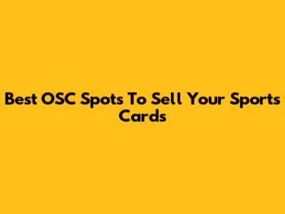 Best OSC Spots To Sell Your Sports Cards