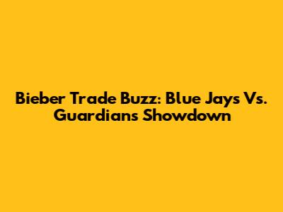 Bieber Trade Buzz: Blue Jays Vs. Guardians Showdown