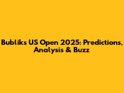 Bublik's US Open 2025: Predictions, Analysis & Buzz