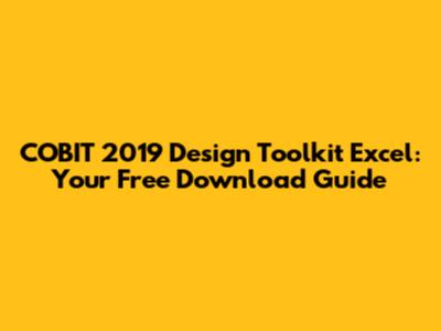 COBIT 2019 Design Toolkit Excel: Your Free Download Guide