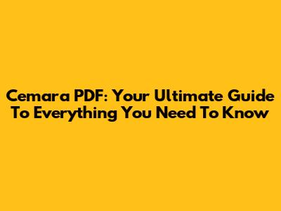 Cemara PDF: Your Ultimate Guide To Everything You Need To Know