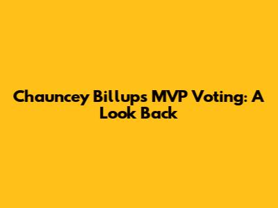 Chauncey Billups MVP Voting: A Look Back