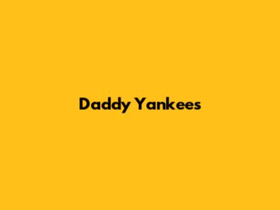 Daddy Yankee's 