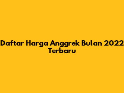 Daftar Harga Anggrek Bulan 2022 Terbaru