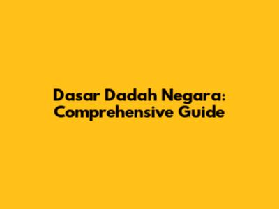 Dasar Dadah Negara: Comprehensive Guide