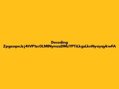 Decoding ZpgssspeJzj4tVP1zc0LMINymzzDMzYPTiLkgsLknNyayqykwFA