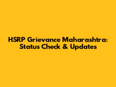 HSRP Grievance Maharashtra: Status Check & Updates