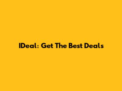 IDeal: Get The Best Deals