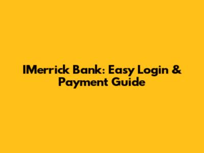 IMerrick Bank: Easy Login & Payment Guide