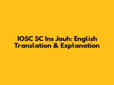 IOSC SC Ins Jauh: English Translation & Explanation