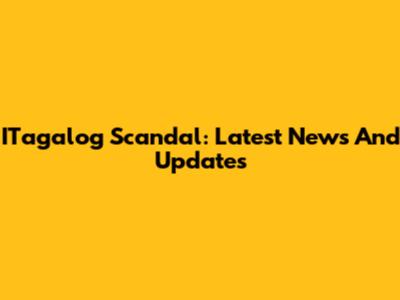 ITagalog Scandal: Latest News And Updates
