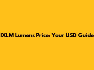 IXLM Lumens Price: Your USD Guide