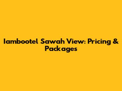 Iambootel Sawah View: Pricing & Packages