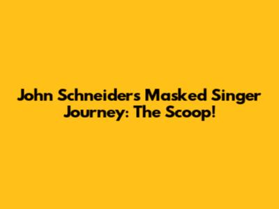 John Schneider's Masked Singer Journey: The Scoop!