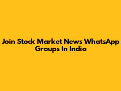 Join Stock Market News WhatsApp Groups In India