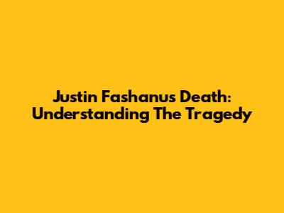 Justin Fashanu's Death: Understanding The Tragedy