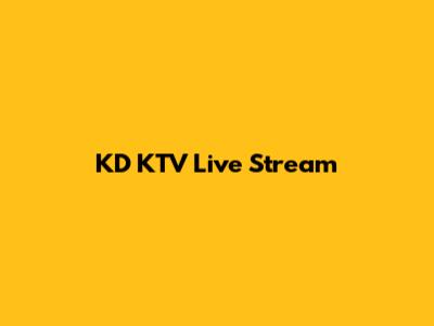 KD KTV Live Stream