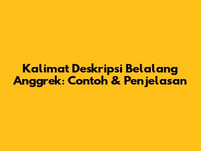 Kalimat Deskripsi Belalang Anggrek: Contoh & Penjelasan