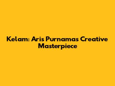 Kelam: Aris Purnama's Creative Masterpiece