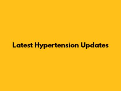 Latest Hypertension Updates