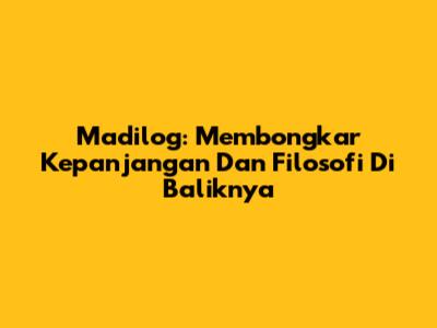 Madilog: Membongkar Kepanjangan Dan Filosofi Di Baliknya