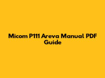 Micom P111 Areva Manual PDF Guide
