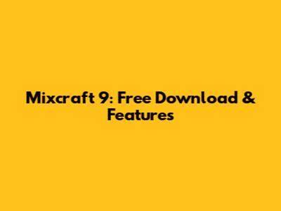 Mixcraft 9: Free Download & Features