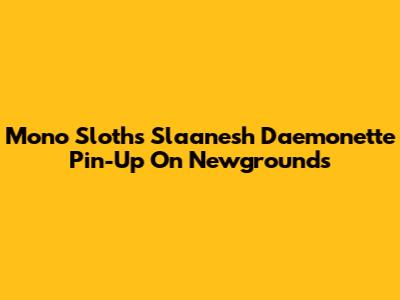 Mono Sloth's Slaanesh Daemonette Pin-Up On Newgrounds