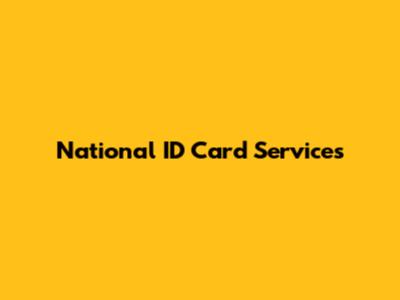 National ID Card Services