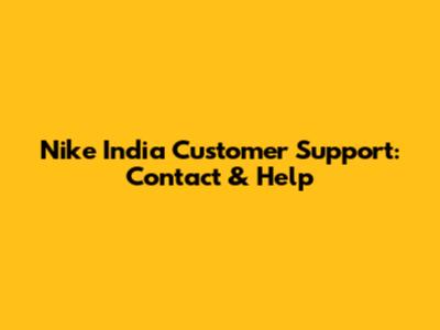 Nike India Customer Support: Contact & Help