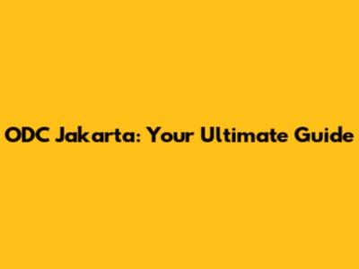 ODC Jakarta: Your Ultimate Guide