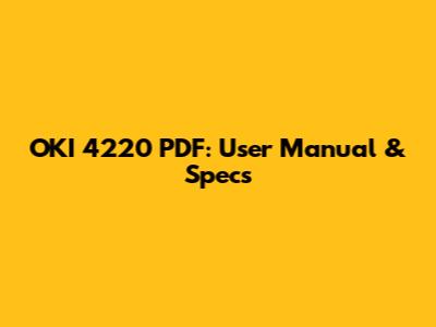 OKI 4220 PDF: User Manual & Specs