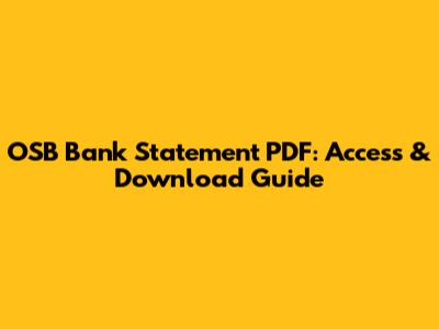 OSB Bank Statement PDF: Access & Download Guide