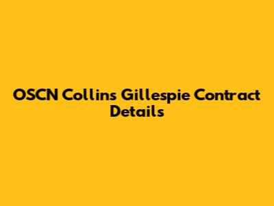 OSCN Collins Gillespie Contract Details