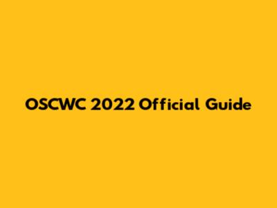 OSCWC 2022 Official Guide