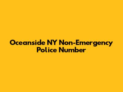 Oceanside NY Non-Emergency Police Number