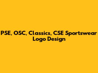PSE, OSC, Classics, CSE Sportswear Logo Design