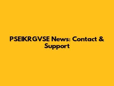 PSEIKRGVSE News: Contact & Support
