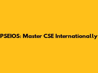 PSEIOS: Master CSE Internationally