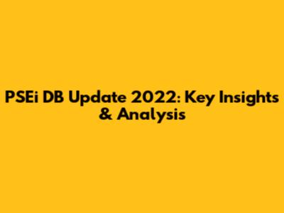 PSEi DB Update 2022: Key Insights & Analysis