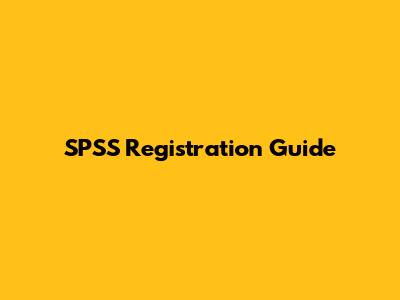 SPSS Registration Guide