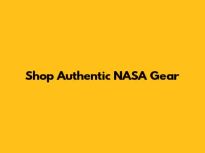Shop Authentic NASA Gear