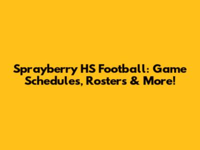 Sprayberry HS Football: Game Schedules, Rosters & More!