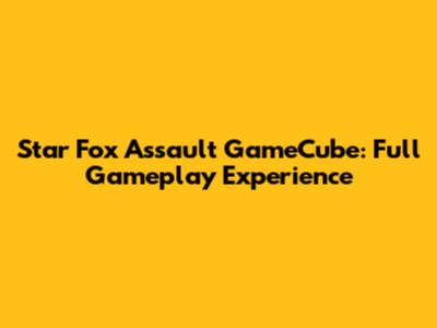 Star Fox Assault GameCube: Full Gameplay Experience