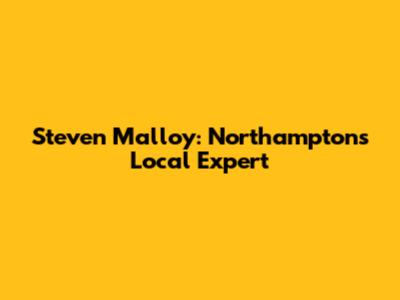 Steven Malloy: Northampton's Local Expert